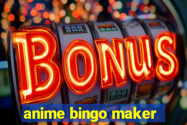 anime bingo maker